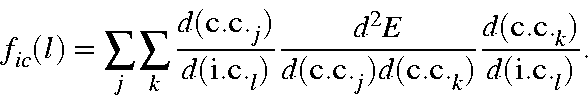 begin{displaymath}f_{ic}(l) = sum_jsum_kfrac{d({rm c.c.}_j)}{d({rm i.c.}_.......}_j)d({rm c.c.}_k)}frac{d({rm c.c.}_k)}{d({rm i.c.}_l)}.end{displaymath}
